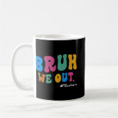 Mug Dernier Jour D'École Élèves Enseignants Fin De L'A (Gauche)