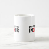 Mug Dernier mich duch bin Ingenieur (Centre)