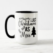 Mug Dernier Noël comme Mlle (Gauche)