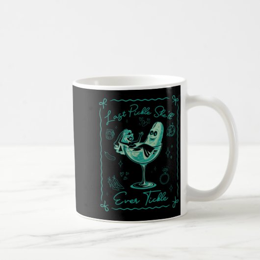 Mug Dernier Pickle Shell Ever Tickle Funny Bachelorett (Droite)