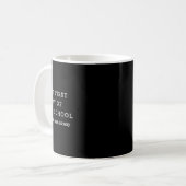 Mug Dernier Premier Jour Du Lycée Secondaire Tee (Devant gauche)