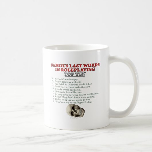 Mug Derniers mots célèbres dans le Roleplaying : Top (Droite)