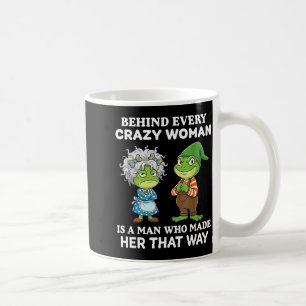 Mug Derrière chaque femme folle, il y a un homme qui l