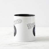 Mug Derrière Le Huit Bal | Drôle "Derrière la balle de (Centre)