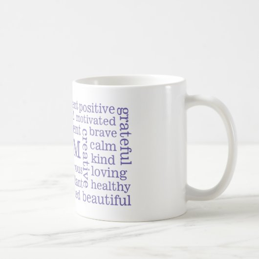 Mug Des affirmations positives JE SUIS des (Droite)