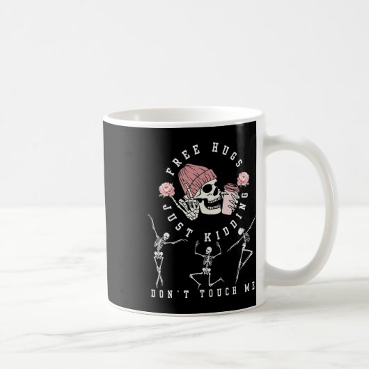 Mug Des câlins gratuits, juste des collants Ne me touc (Droite)