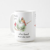 Mug Des cardinaux apparaissent quand les proches sont (Devant gauche)