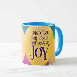 Mug Des choses qui m'amènent à JOIE