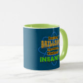 Mug Des éclats de brillance d'Humour de folie (Devant droit)