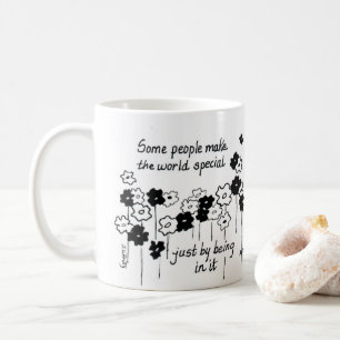 Mug Des gens font du monde un monde spécial