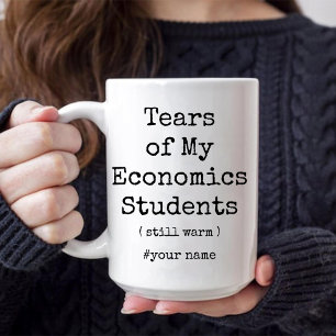 Mug Des larmes de mes étudiants en économie encore cha