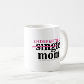 Mug Des mamans Indépendantes Réclament Votre Rêve ! Mu (Devant droit)