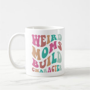 Mug Des mères drôles et bizarres forment le caractère