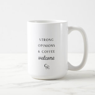Mug Des opinions fortes et de la bouillie de bienvenue