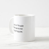 Mug Des personnes formidables font arriver des choses (Devant gauche)