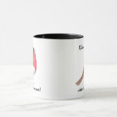 Mug Des Robins apparaissent quand les proches sont prè (Centre)