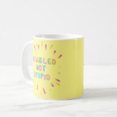 Mug Désactiver non stupide sensibilisation au handicap (Devant gauche)