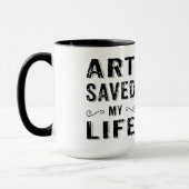 Mug Design de texte noir - Art sauvé ma vie (Gauche)
