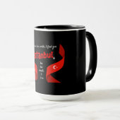 Mug Design d'Istanbul avec une citation d'amour biling (Devant droit)