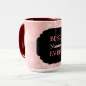 Mug Design rose luxueux "Best Nanny Ever" (Devant gauche)