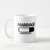 Mug Désinstallation du mariage drôle | Humour de divor (Gauche)