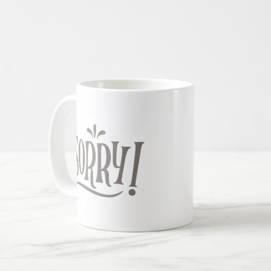 MUG DÉSOLÉ  (Devant gauche)