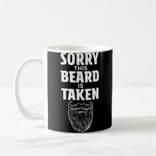 Mug Désolé cette barbe est prise Chemise Valentines Jo