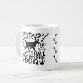 Mug Désolé D'Avoir Des Plans Avec Mon Citation De Chie (Devant gauche)