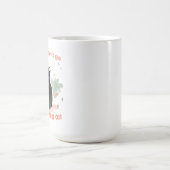 Mug Désolé de ne pas pouvoir aller Je suis un chat int (Centre)