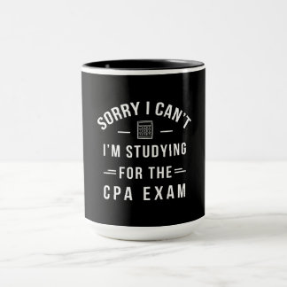 Mug Désolé de ne pas pouvoir étudier l'examen CPA drôl