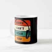Mug Désolé de ne pas vous entendre - Casques Retro (Devant gauche)