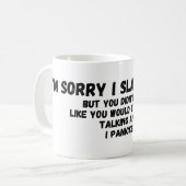 Mug Désolé de vous avoir giflé (Devant gauche)