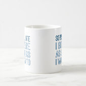 Mug Désolé d'être en retard (Centre)