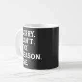 Mug Désolé, impossible de dire au revoir à la saison f (Devant gauche)