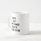 Mug Désolé je ne peux pas (Devant gauche)