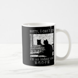 Mug Désolé je ne peux pas aller Je suis un chat intéri
