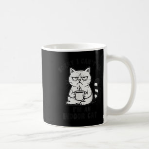 Mug Désolé je ne peux pas aller Je suis un chat intéri
