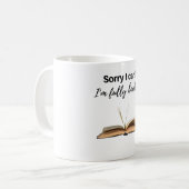 Mug Désolé, je ne peux pas être complètement réservé c (Devant gauche)