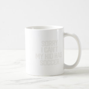 Mug Désolé je ne peux pas mon enfant a du foot T-shirt