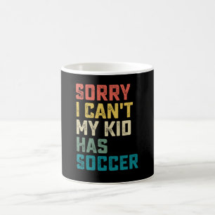 Mug Désolé je ne peux pas mon enfant a foot Maman Papa