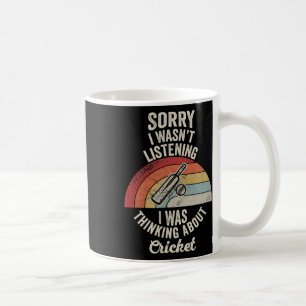 Mug Désolé, je n'écoutais pas, je pensais au cricket 1