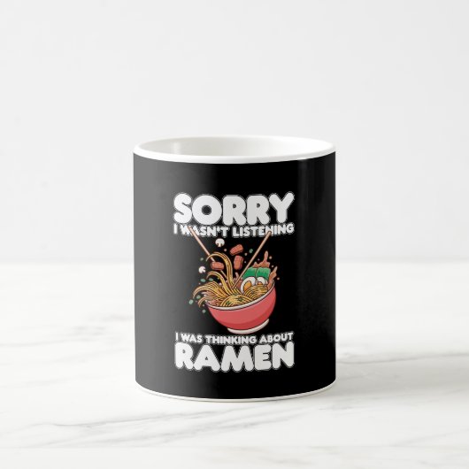 Mug Désolé, je n'écoutais pas penser à Ramen (Centre)