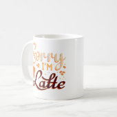 Mug Désolé, je suis Latte (Devant gauche)