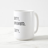 Mug Désolé, je suis maladroit (Devant droit)