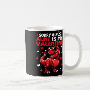 Mug Désolé les filles la tante est ma Saint-Valentin D