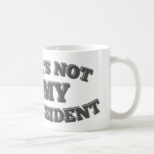 Mug Désolé mais il n'est pas mon président
