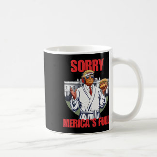 Mug Désolé Merica's Full Funny Trump Sleepwear 2024