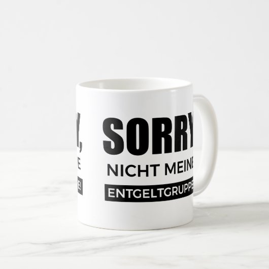 Mug Désolé, mon groupe de payeurs, cadeau (Devant droit)