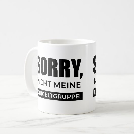 Mug Désolé, mon groupe de payeurs, cadeau (Devant gauche)