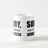 Mug Désolé, mon groupe de payeurs, cadeau (Centre)